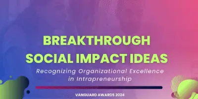 View of Vanguard Awards | Intrapreneurship Knowledge Hub